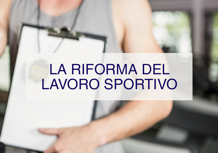 La Riforma Del Lavoro Sportivo: Cosa Cambierà? - ASI Nazionale