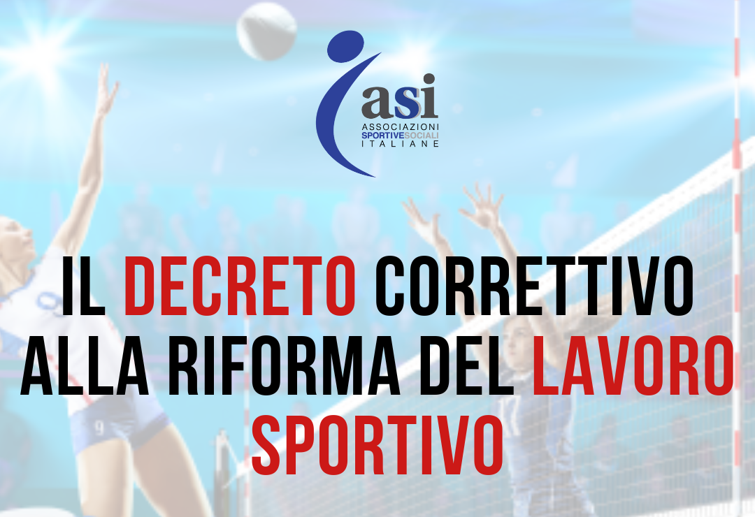 Il decreto correttivo alla riforma del lavoro sportivo. Il lavoratore  sportivo - ASI Nazionale